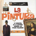 COSAS QUE HAY QUE SABER ANTES DE CUMPLIR 11 AÑOS. LA PINTURA