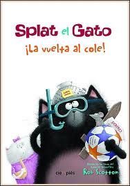 SPLAT EL GATO. ¡LA VUELTA AL COLE!