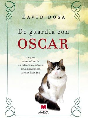 DE GUARDIA CON OSCAR