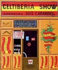 CELTIBERIA SHOW