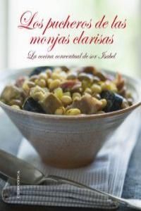 PUCHEROS DE LAS MONJAS CLARISAS,LOS