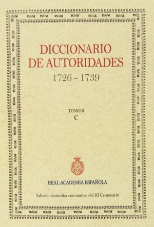 DICCIONARIO DE AUTORIDADES (1726-1739)