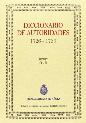 DICCIONARIO DE AUTORIDADES (TOMO V)