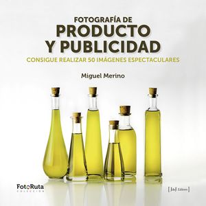 FOTOGRAFÍA DE PRODUCTO Y PUBLICIDAD