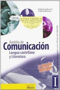 ÁMBITO DE COMUNICACIÓN (I) LENGUA CASTELLANA Y LITERATURA (SAFEL)