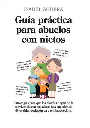 GUÍA PRÁCTICA PARA ABUELOS CON NIETOS