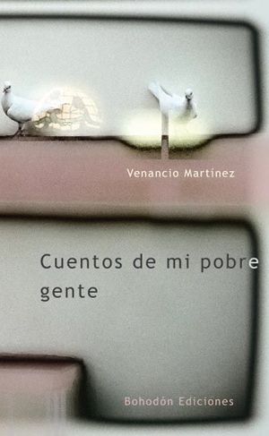 CUENTOS DE MI POBRE GENTE