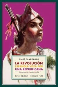 REVOLUCION ESPAÑOLA VISTA POR UNA REPUBLICANA,LA 6ªED