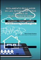 REGLAMENTO REGULADOR DE LAS INFRAESTRUCTURAS COMUNES DE TELECOMUNICACIONES.  DIS