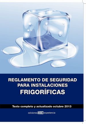 REGLAMENTO DE SEGURIDAD PARA INSTALACIONES FRIGORÍFICAS