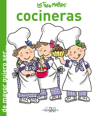 LAS TRES MELLIZAS COCINERAS