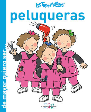 LAS TRES MELLIZAS PELUQUERAS