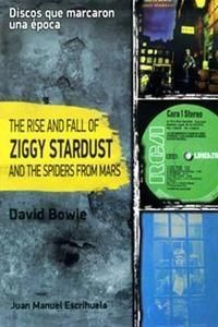 THE RISE ANSD FALL OF ZIGGY STARDUST AND THE SPIDERS FROM MARS, DE DAVID BOWIE