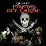 GUÍA DE PIRATAS DEL CARIBE