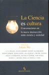 LA CIENCIA ES CULTURA