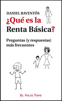 ¿QUÉ ES LA RENTA BÁSICA? PREGUNTAS (Y RESPUESTAS) MÁS FRECUENTES