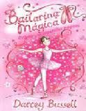 BAILARINA MÁGICA. DELPHIE Y LAS ZAPATILLAS MÁGICAS