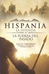 HISPANIA, LA LEYENDA