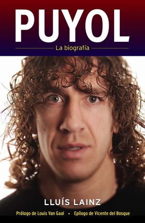 PUYOL. LA BIOGRAFÍA