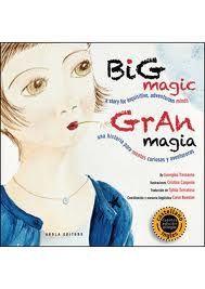 GRAN MAGIA / BIG MAGIC