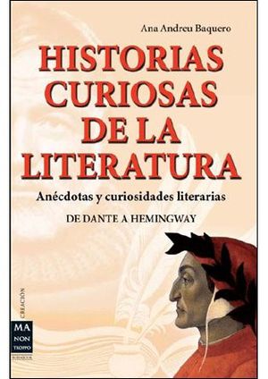 HISTORIAS CURIOSAS DE LA LITERATURA