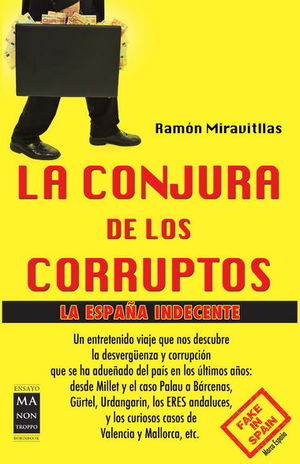 LA CONJURA DE LOS CORRUPTOS