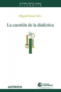 CUESTION DE LA DIALECTICA,LA
