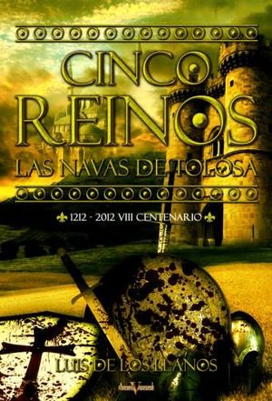 CINCO REINOS. LAS NAVAS DE TOLOSA