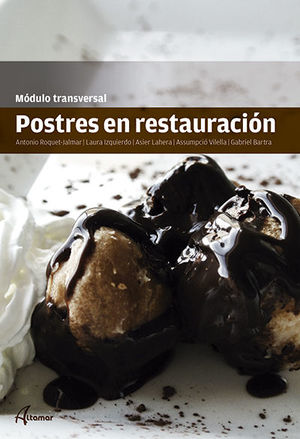 POSTRES EN RESTAURACIÓN. MÓDULO TRANSVERSAL (ALTAMAR)