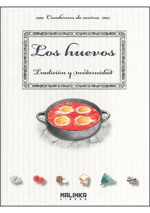 LOS HUEVOS. TRADICIÓN Y MODERNIDAD