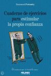 CUADERNO DE EJERCICIOS PARA ESTIMULAR LA PROPIA CONFIANZA