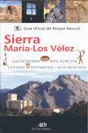 GUÍA OFICIAL DEL PARQUE NATURAL SIERRA DE MARÍA Y LOS VÉLEZ