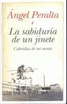 LA SABIDURÍA DE UN JINETE. CABRIOLAS DE MI MENTE