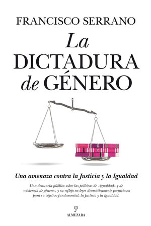 LA DICTADURA DE GÉNERO