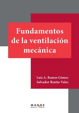 FUNDAMENTOS DE LA VENTILACIÓN MECÁNICA