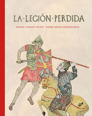 LA LEGIÓN PERDIDA