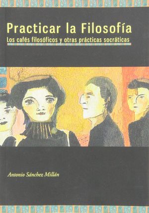 PRACTICAR LA FILOSOFIA