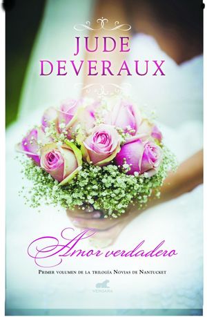 AMOR VERDADERO (TRILOGÍA NOVIAS DE NANTUCKET 1)