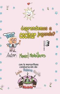 ¿APRENDEMOS A COCINAR JUGANDO?