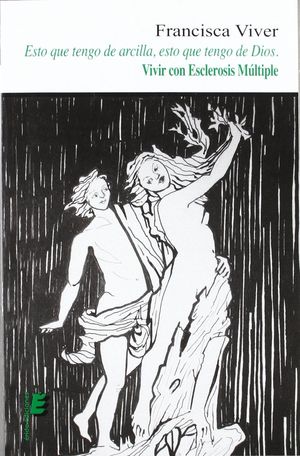 ESTO QUE TENGO DE ARCILLA, ESTO QUE TENGO DE DIOS