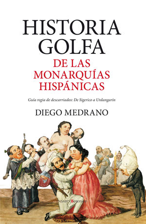 HISTORIA GOLFA MONARQUIAS HISPANICAS (OFERTA