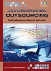 LOS SECRETOS DEL OUTSOURCING. SEIS SOMBREROS PARA GOBERNAR UN SERVICIO