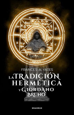 LA TRADICIÓN HERMÉTICA Y GIORDANO BRUNO