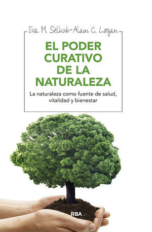 EL PODER CURATIVO DE LA NATURALEZA