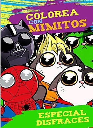 COLOREA CON MIMITOS. ESPECIAL DISFRACES