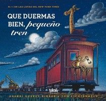 QUE DUERMAS BIEN, PEQUEÑO TREN