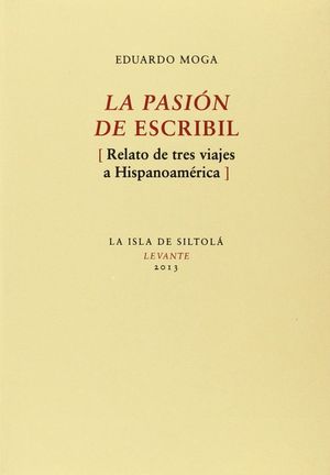 LA PASIÓN DE ESCRIBIL