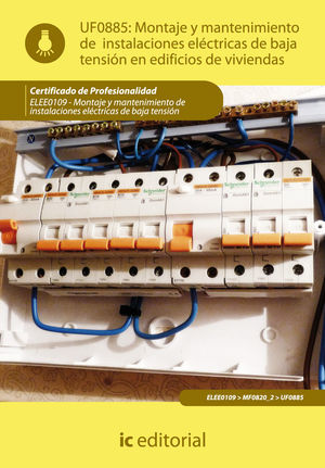 MONTAJE Y MANTENIMIENTO DE INSTALACIONES ELÉCTRICAS DE BAJA TENSIÓN EN EDIFICIOS