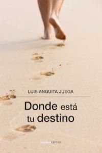 DONDE ESTÁ TU DESTINO