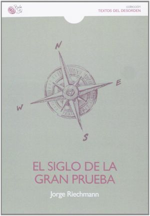 EL SIGLO DE LA GRAN PRUEBA